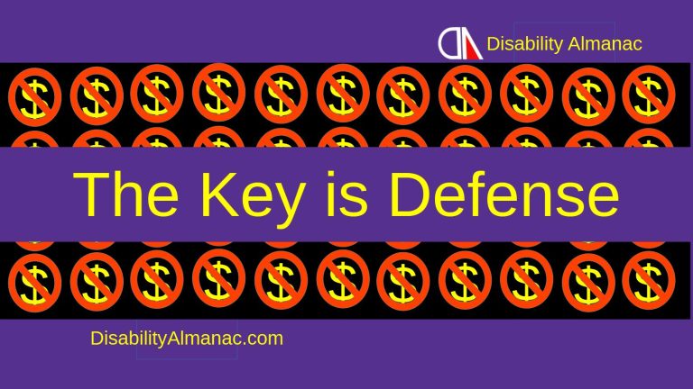 "The Key is Defense" headline in front of a field of dollar signs each crossed out with the Disability Almanac logo and name at the top and disabilityalmanac.com link at the bottom of the image